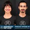 Reembody Podcast, Episode 4: Reembody and Neurosomatic Therapy